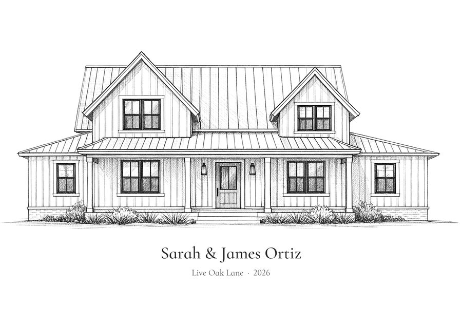 Pencil drawing of a modern farmhouse with a metal roof and front porch, captioned Sarah and James Ortiz